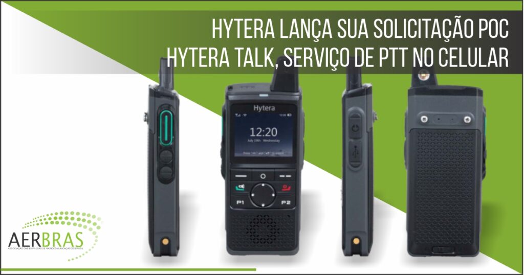 Hytera Brasil lança sua solução PoC Hytera Hytalk, serviço de PTT (Push-to-Talk) através de celular