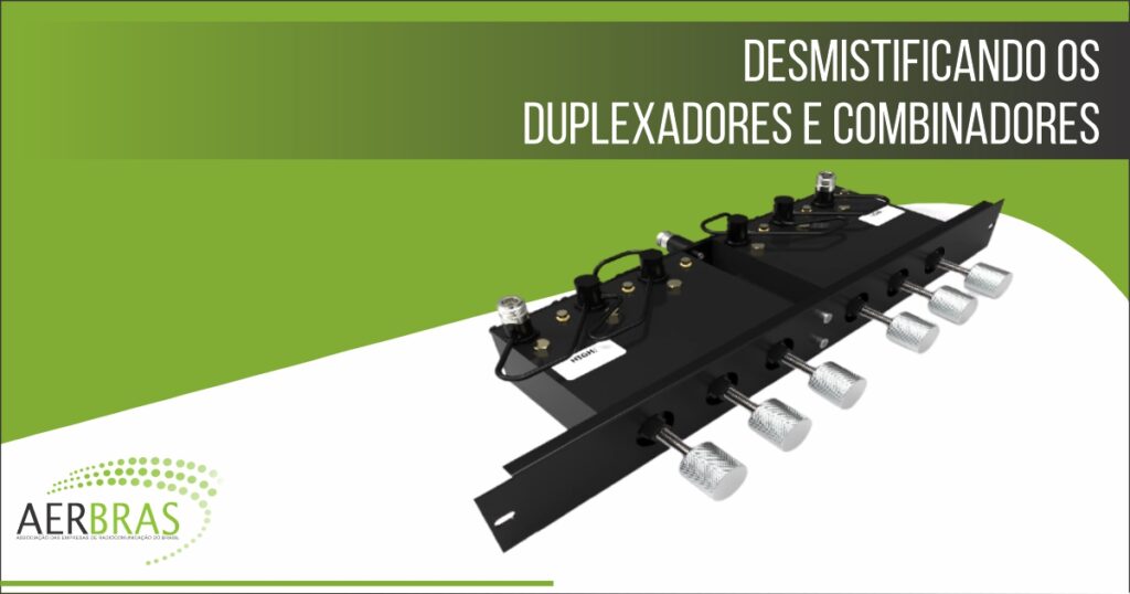 Desmistificando Duplexadores e Combinadores