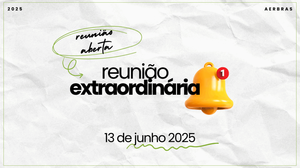 Convocação para Sessão Extraordinária e Reunião da Diretoria da AERBRAS – 13/06